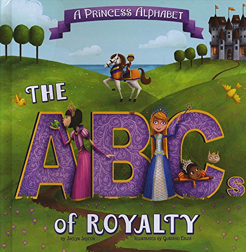Stock image for A Princess Alphabet: The ABCs of Royalty! (Nonfiction Picture Books: Alphabet Connection) for sale by Pearlydewdrops