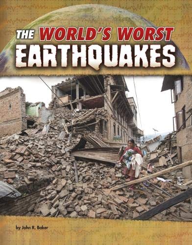 9781474724807: The World's Worst Earthquakes (World's Worst Natural Disasters)