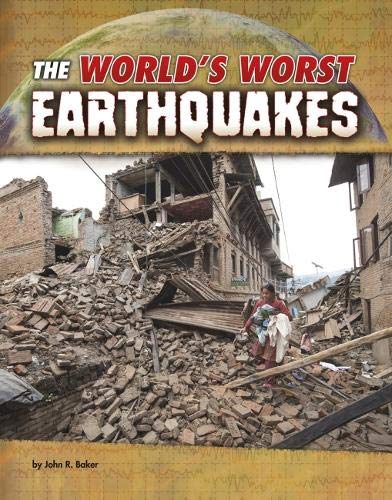 9781474724807: The World's Worst Earthquakes (Blazers: World's Worst Natural Disasters)