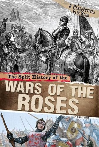 Beispielbild fr Perspectives Flip Books: The Split History of the Wars of the Roses: A Perspectives Flip Book zum Verkauf von WorldofBooks