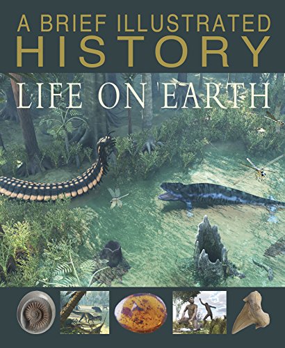 Stock image for A Brief Illustrated History of Life on Earth for sale by Postscript Books
