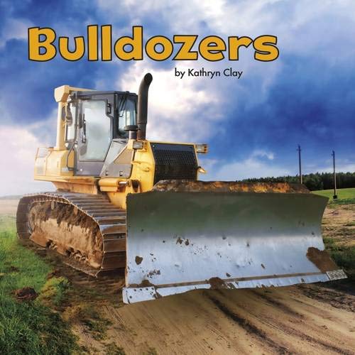 9781474727198: Bulldozers (Construction Vehicles at Work)