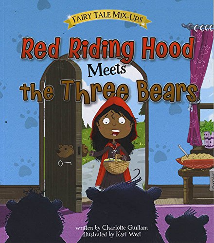 Stock image for Red Riding Hood Meets the Three Bears (Read and Learn: Fairy Tale Mix-Ups) for sale by WorldofBooks