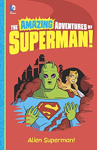 Imagen de archivo de Alien Superman! (The Amazing Adventures of Superman!) a la venta por WorldofBooks