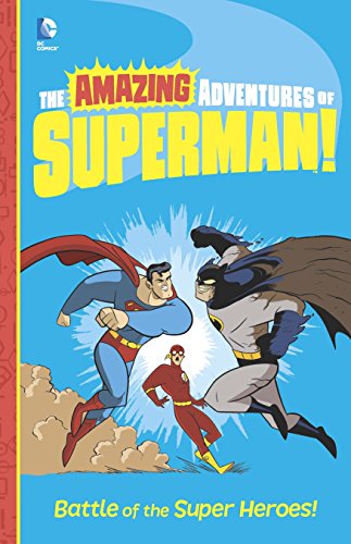 Imagen de archivo de Battle of the Super Heroes! (The Amazing Adventures of Superman!) a la venta por WorldofBooks