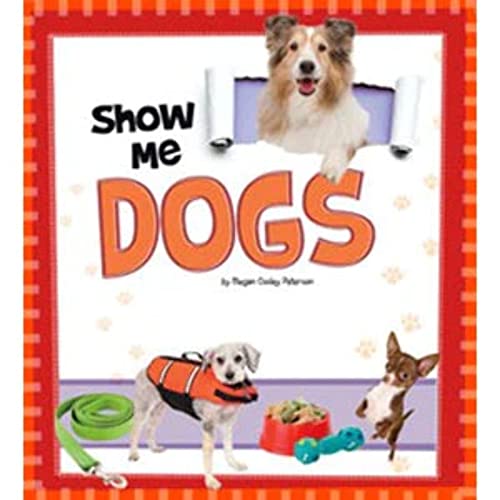 Beispielbild fr Show Me Dogs (A+ Books: Show Me!) zum Verkauf von Monster Bookshop