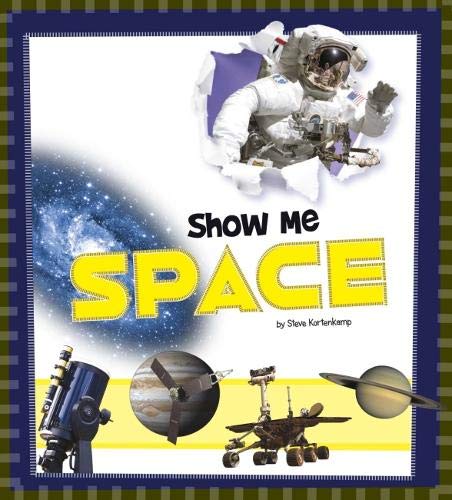 Beispielbild fr Show Me Space (A+ Books: Show Me!) zum Verkauf von AwesomeBooks
