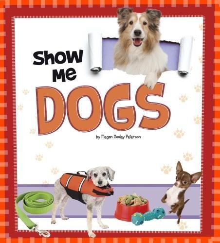 Beispielbild fr Show Me!: Show Me Dogs zum Verkauf von WorldofBooks