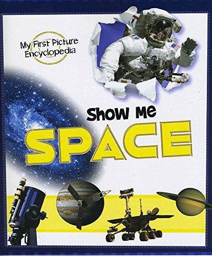 9781474733564: Show Me!: Show Me Space