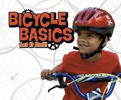 Beispielbild fr Spokes: Bicycle Basics: Let It Roll! zum Verkauf von WorldofBooks