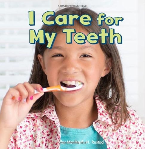 9781474734912: I Care For My Teeth