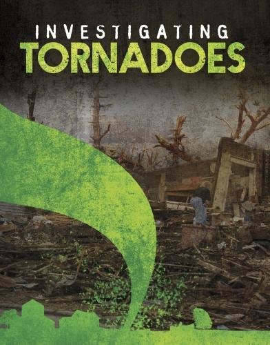 Beispielbild fr Investigating Natural Disasters: Investigating Tornadoes zum Verkauf von AwesomeBooks