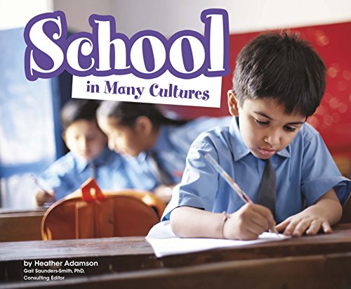 Stock image for School in Many Cultures (Pebble Plus: Life Around the World) for sale by Mispah books