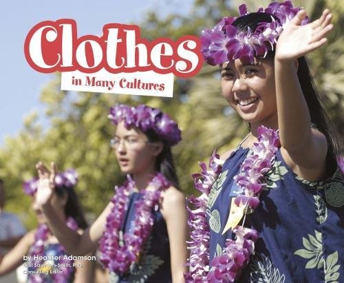 Stock image for Life Around the World: Clothes in Many Cultures for sale by WorldofBooks