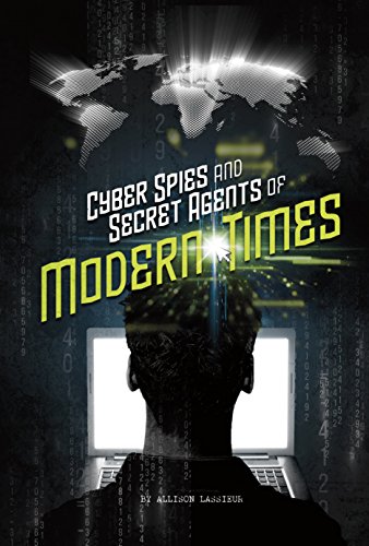 Stock image for Spies!: Cyber Spies and Secret Agents of Modern Times for sale by WorldofBooks