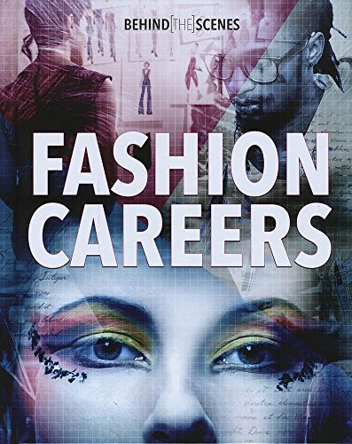 9781474738125: Behind-the-Scenes Fashion Careers (Behind the Glamour)