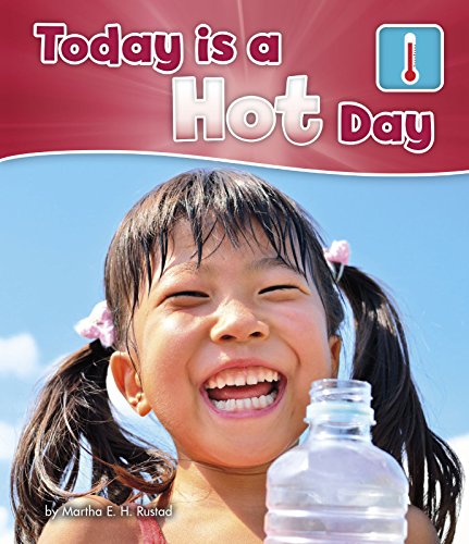9781474738767: Today is a Hot Day (Pebble Books: What is the Weather Today?)