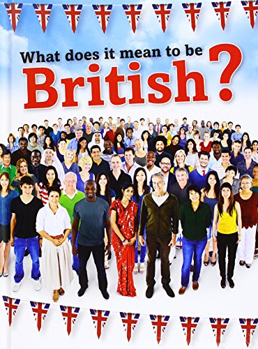 Stock image for What Does it Mean to be British? (Raintree perspectives) for sale by WorldofBooks