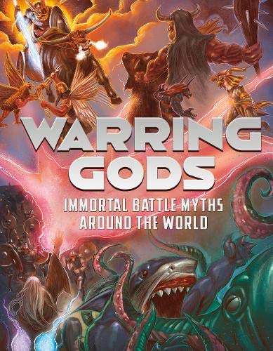 Stock image for Warring Gods : Immortal Battle Myths Around the World for sale by Better World Books Ltd