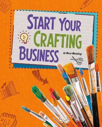 Imagen de archivo de Build Your Business: Start Your Crafting Business a la venta por Pearlydewdrops