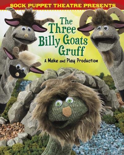 Beispielbild fr Sock Puppet Theatre: Sock Puppet Theatre Presents The Three Billy Goats Gruff: A Make & Play Production zum Verkauf von WorldofBooks