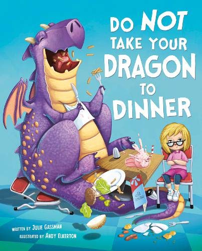 Stock image for Do Not Take Your Dragon to Dinner for sale by WorldofBooks