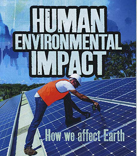 Imagen de archivo de Human Environmental Impact: How We Affect Earth (Fact Finders: Humans and Our Planet) a la venta por MusicMagpie