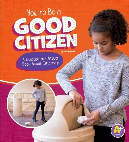 Beispielbild fr Character Matters: How to Be a Good Citizen: A Question and Answer Book About Citizenship zum Verkauf von WorldofBooks