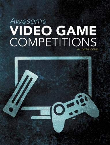 Beispielbild fr Cool Competitions: Awesome Video Game Competitions zum Verkauf von AwesomeBooks