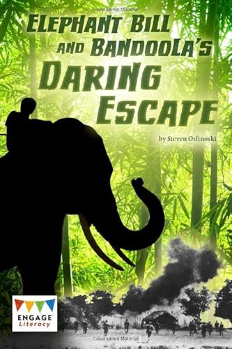 Beispielbild fr Engage Literacy Dark Red: Elephant Bill and Bandoola's Daring Escape zum Verkauf von WorldofBooks