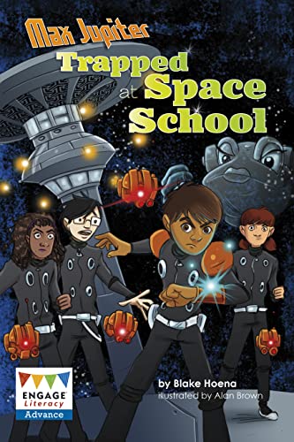 9781474746359: Engage Literacy Dark Red: Max Jupiter Trapped at Space School