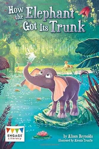 9781474747080: How The Elephant Got Its Trunk