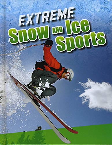 Stock image for Extreme Snow and Ice Sports for sale by Better World Books Ltd