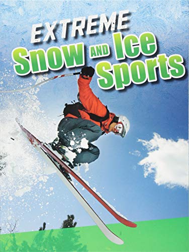 Stock image for Extreme Snow & Ice Sports for sale by MusicMagpie