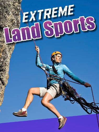 9781474747998: Sports to the Extreme: Extreme Land Sports