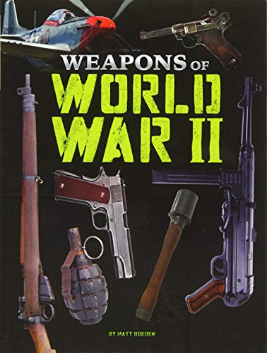 Beispielbild fr Weapons of War: Weapons of World War II zum Verkauf von WorldofBooks