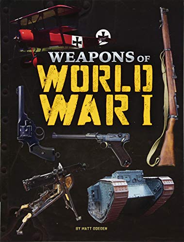 9781474748384: Weapons of War: Weapons of World War I