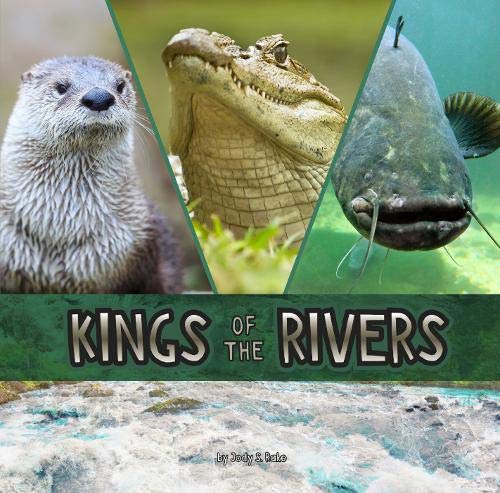 Stock image for Animal Rulers: Kings of the Rivers for sale by WorldofBooks