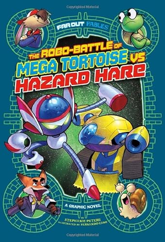 Beispielbild fr The Robo-battle of Mega Tortoise vs Hazard Hare: A Graphic Novel (Far Out Fables: Far Out Fables) zum Verkauf von AwesomeBooks