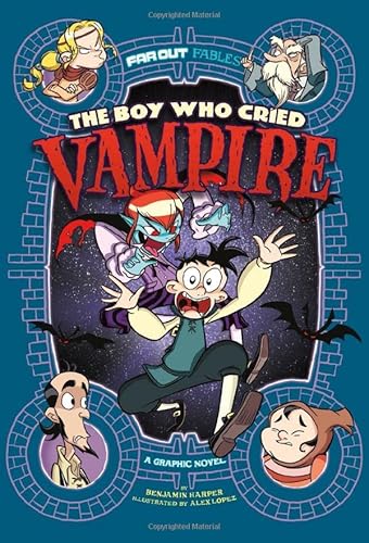 Beispielbild fr Far Out Fables: The Boy Who Cried Vampire: A Graphic Novel zum Verkauf von WorldofBooks