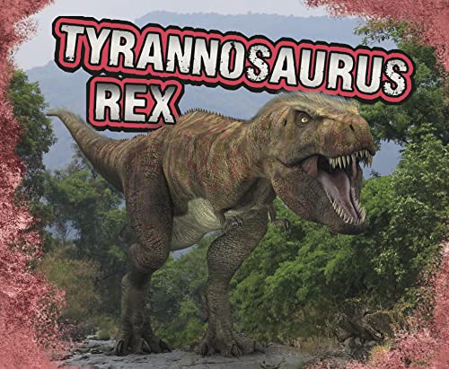 Stock image for Dinosaurs: Tyrannosaurus Rex for sale by Goldstone Books