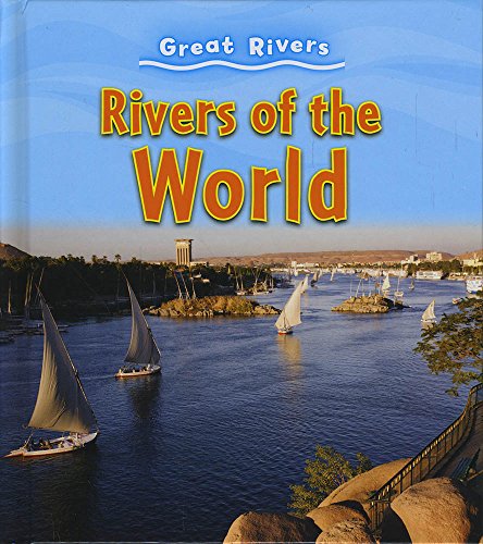 Stock image for Exploring Great Rivers: Rivers of the World for sale by WorldofBooks
