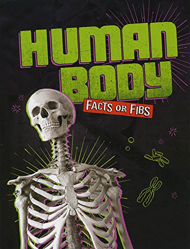 9781474754521: Human Body Facts or Fibs