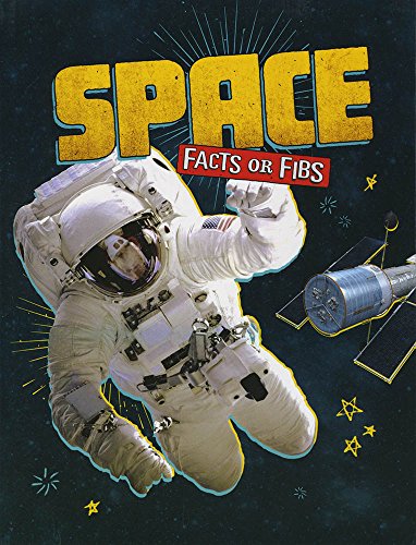 Beispielbild fr Facts or Fibs?: Space Facts or Fibs zum Verkauf von WeBuyBooks