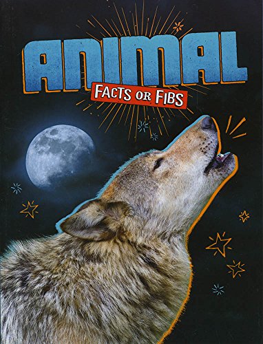 Beispielbild fr Animal Facts or Fibs zum Verkauf von Buchpark