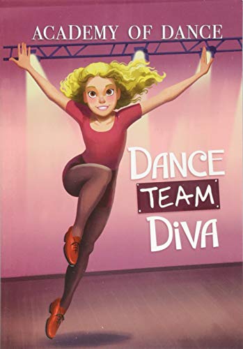 Stock image for Academy of Dance: Dance Team Diva for sale by WorldofBooks