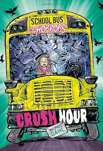 Beispielbild fr School Bus of Horrors: Crush Hour zum Verkauf von WorldofBooks