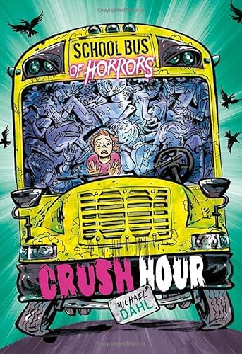 Imagen de archivo de School Bus of Horrors: Crush Hour a la venta por WorldofBooks