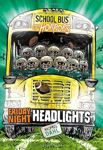 Stock image for School Bus of Horrors: Friday Night Headlights for sale by Chiron Media
