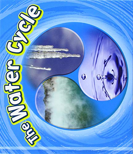 Beispielbild fr Cycles of Nature: The Water Cycle zum Verkauf von WorldofBooks